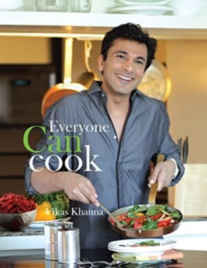Vikas Khanna : Everyone can Cook