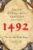 1492: The Year the World Began